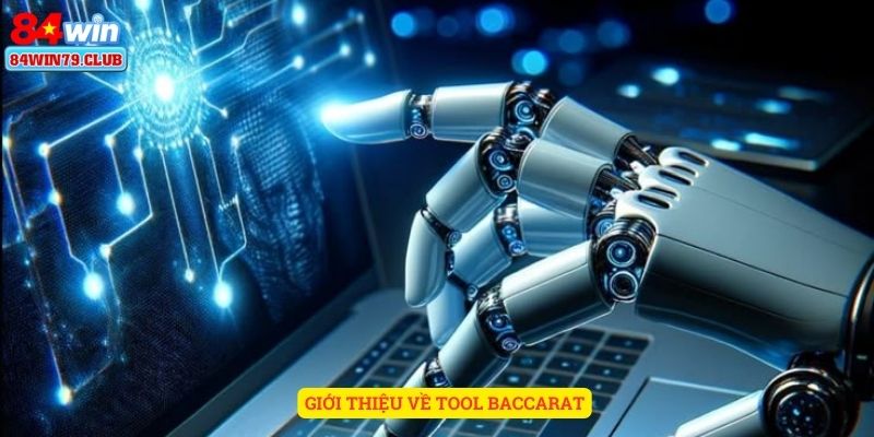 Giới thiệu về tool Baccarat