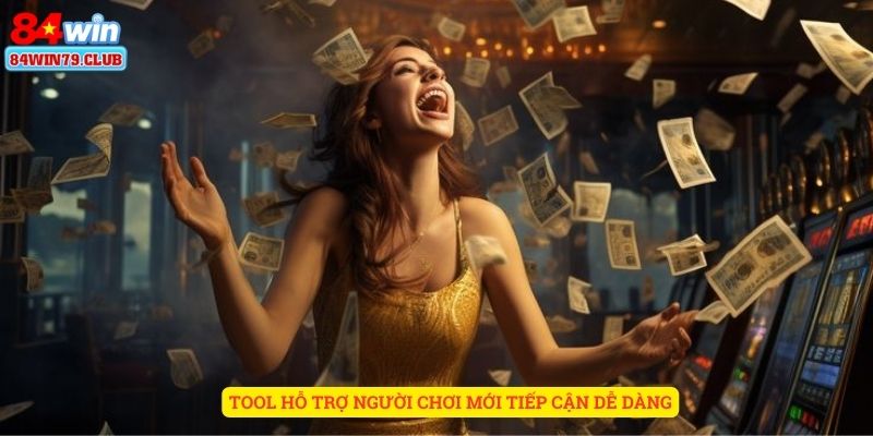 Hỗ trợ người chơi mới tiếp cận dễ dàng