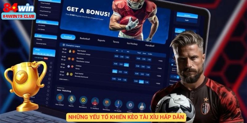 Những yếu tố khiến kèo cược hấp dẫn